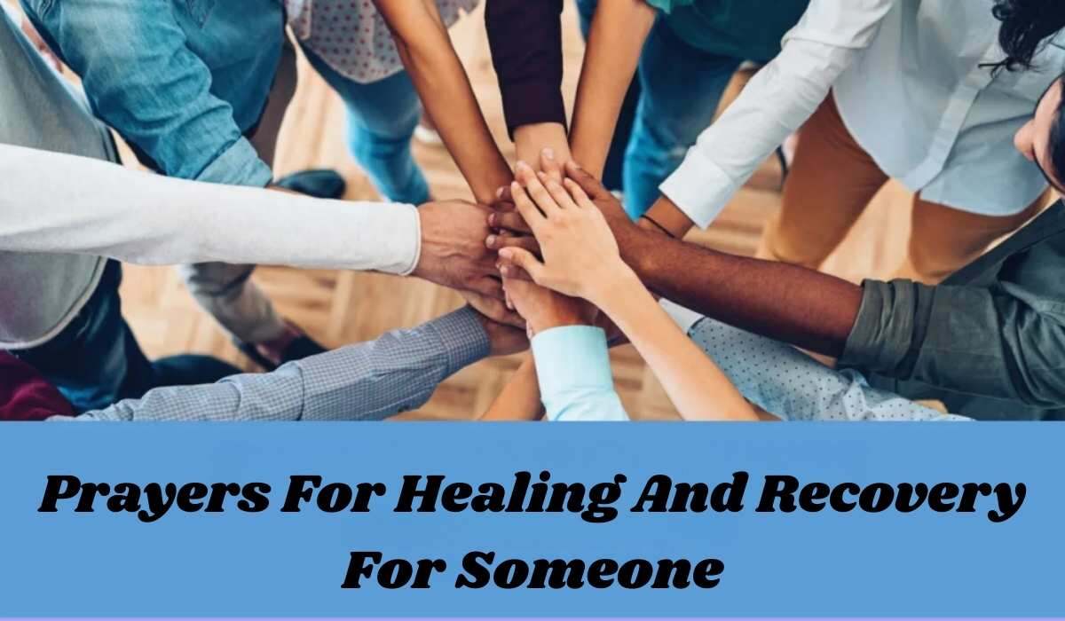 Prayers For Healing And Recovery For Someone