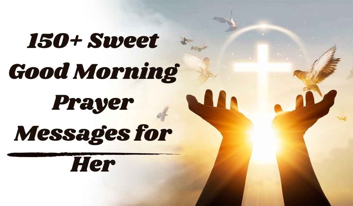 Good Morning Prayer Messages for Her