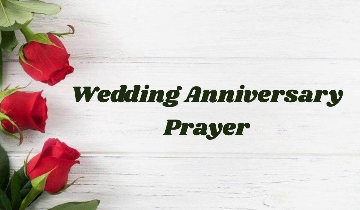 Wedding Anniversary Prayer
